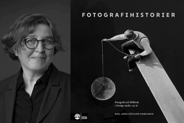 Föreläsning: Anna Näslund Dahlgren – Att skriva fotohistoria i Sverige